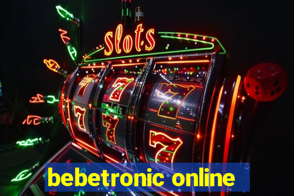 bebetronic online